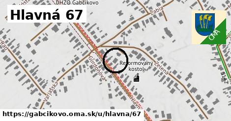 Hlavná 67, Gabčíkovo