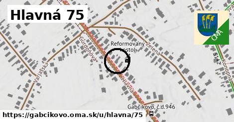 Hlavná 75, Gabčíkovo