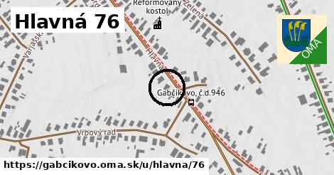 Hlavná 76, Gabčíkovo
