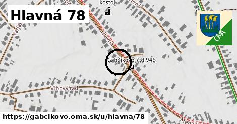 Hlavná 78, Gabčíkovo