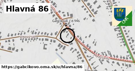 Hlavná 86, Gabčíkovo