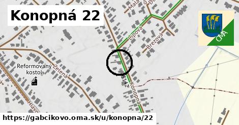 Konopná 22, Gabčíkovo