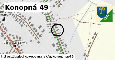 Konopná 49, Gabčíkovo