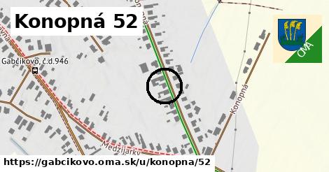 Konopná 52, Gabčíkovo