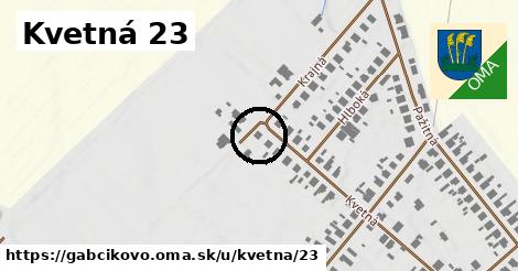 Kvetná 23, Gabčíkovo