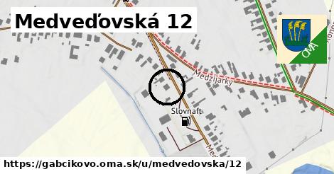 Medveďovská 12, Gabčíkovo