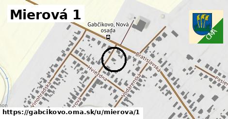 Mierová 1, Gabčíkovo