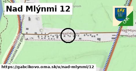 Nad Mlýnmi 12, Gabčíkovo