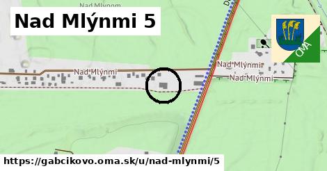 Nad Mlýnmi 5, Gabčíkovo