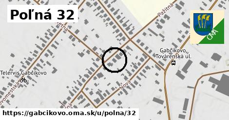 Poľná 32, Gabčíkovo