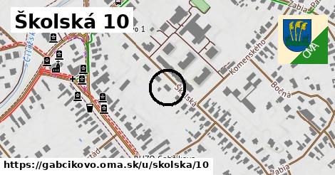 Školská 10, Gabčíkovo