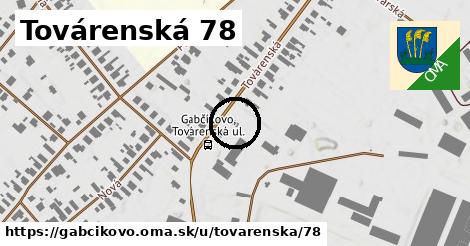 Továrenská 78, Gabčíkovo