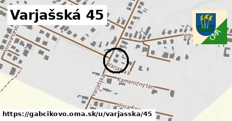 Varjašská 45, Gabčíkovo