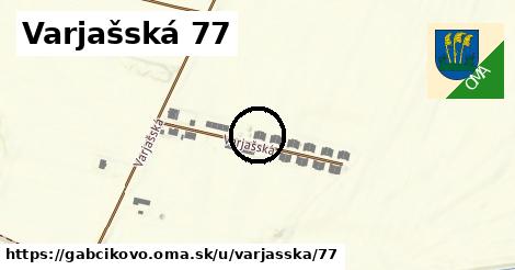 Varjašská 77, Gabčíkovo