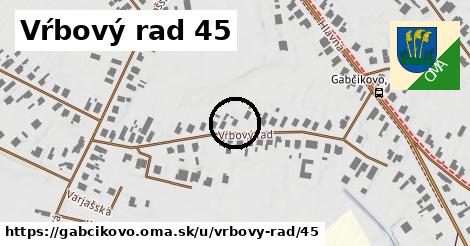 Vŕbový rad 45, Gabčíkovo