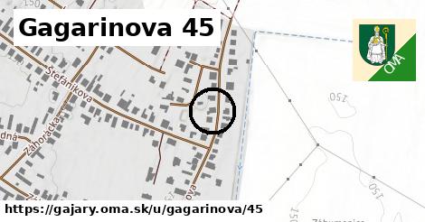 Gagarinova 45, Gajary