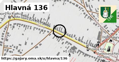 Hlavná 136, Gajary