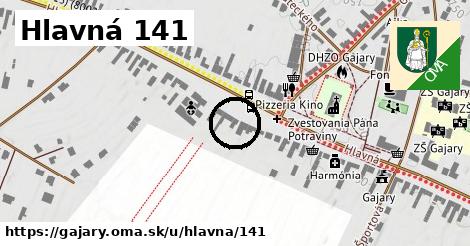 Hlavná 141, Gajary