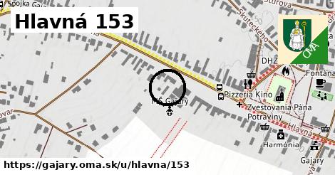 Hlavná 153, Gajary