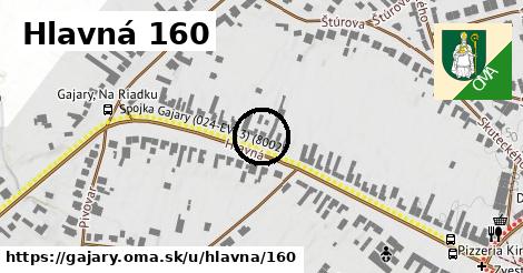 Hlavná 160, Gajary