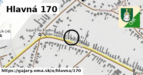 Hlavná 170, Gajary