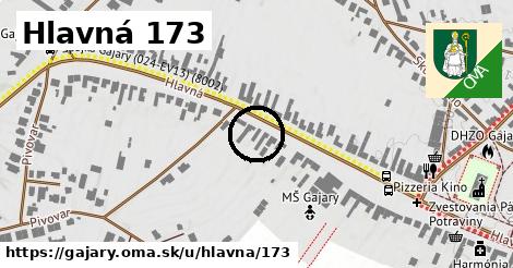 Hlavná 173, Gajary