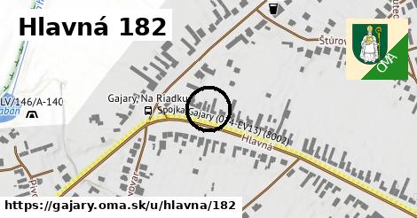 Hlavná 182, Gajary
