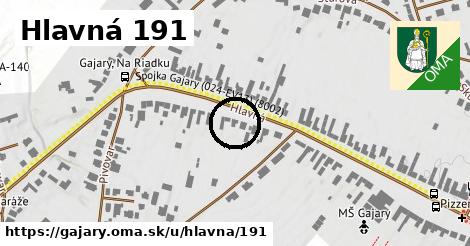 Hlavná 191, Gajary