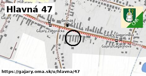 Hlavná 47, Gajary