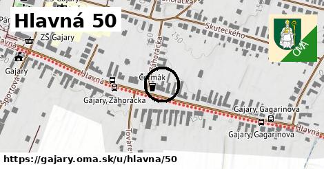 Hlavná 50, Gajary