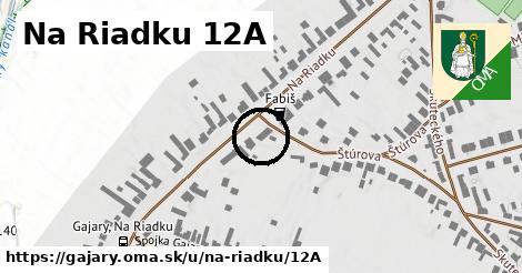 Na Riadku 12A, Gajary