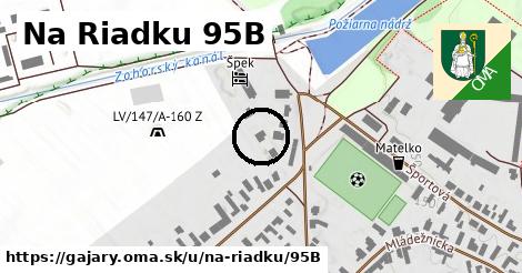 Na Riadku 95B, Gajary
