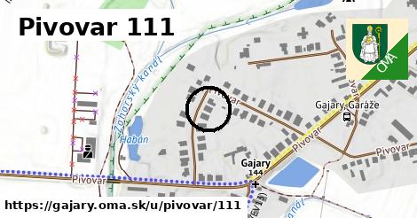 Pivovar 111, Gajary