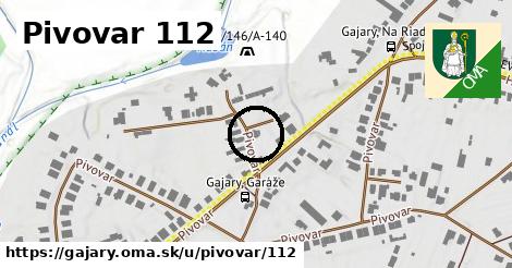 Pivovar 112, Gajary