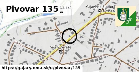 Pivovar 135, Gajary