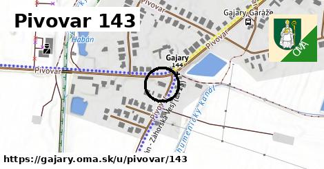 Pivovar 143, Gajary