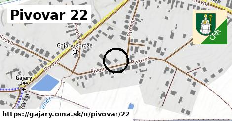 Pivovar 22, Gajary