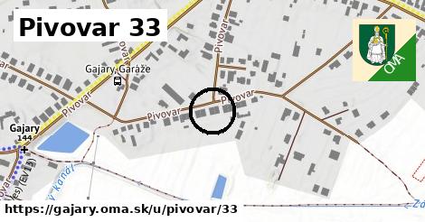 Pivovar 33, Gajary