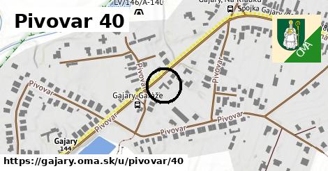 Pivovar 40, Gajary