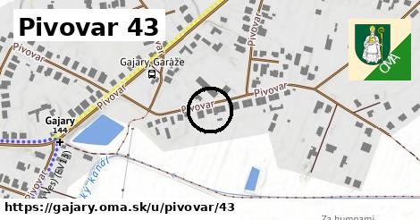 Pivovar 43, Gajary