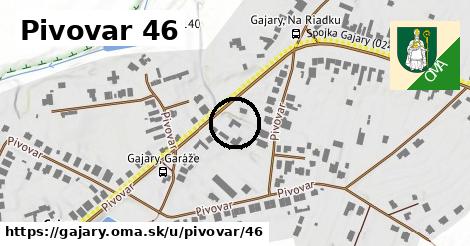 Pivovar 46, Gajary