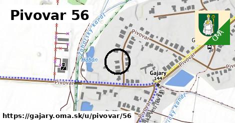 Pivovar 56, Gajary