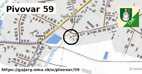 Pivovar 59, Gajary