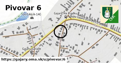 Pivovar 6, Gajary