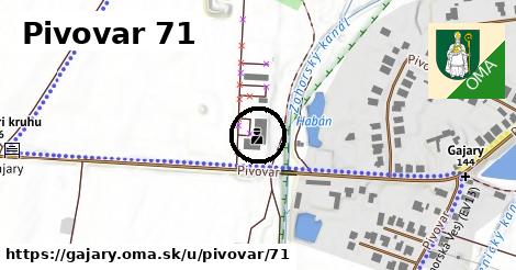 Pivovar 71, Gajary