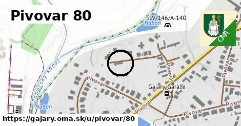 Pivovar 80, Gajary