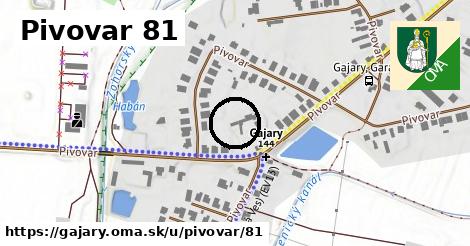 Pivovar 81, Gajary