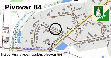 Pivovar 84, Gajary