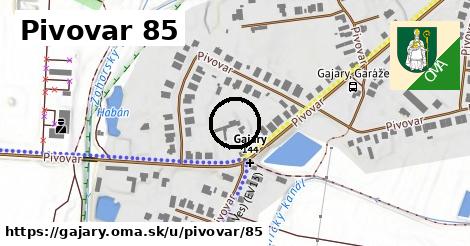 Pivovar 85, Gajary