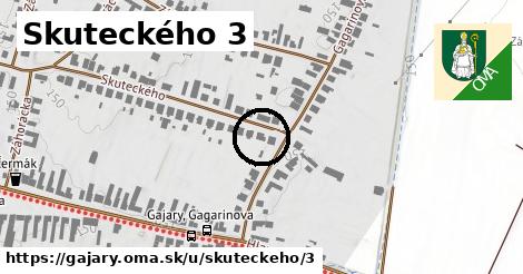 Skuteckého 3, Gajary